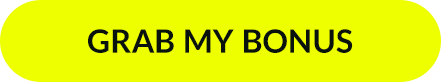 GRAB MY BONUS